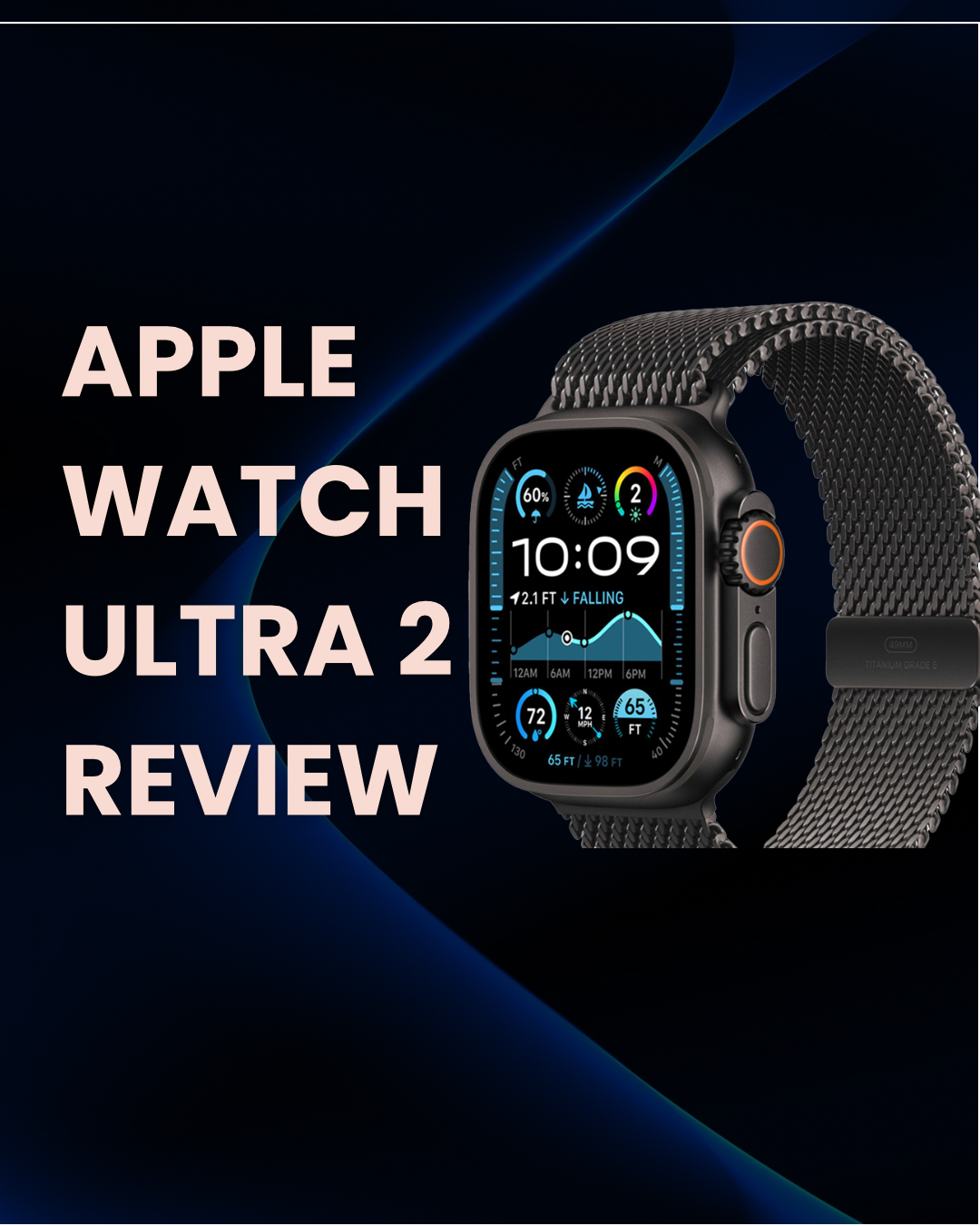 🔥 Apple Watch Ultra 2 Review: Why It’s the Best Fitness Smartwatch in 2025